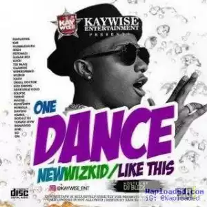DJ Blizx - One Dance Mixtape